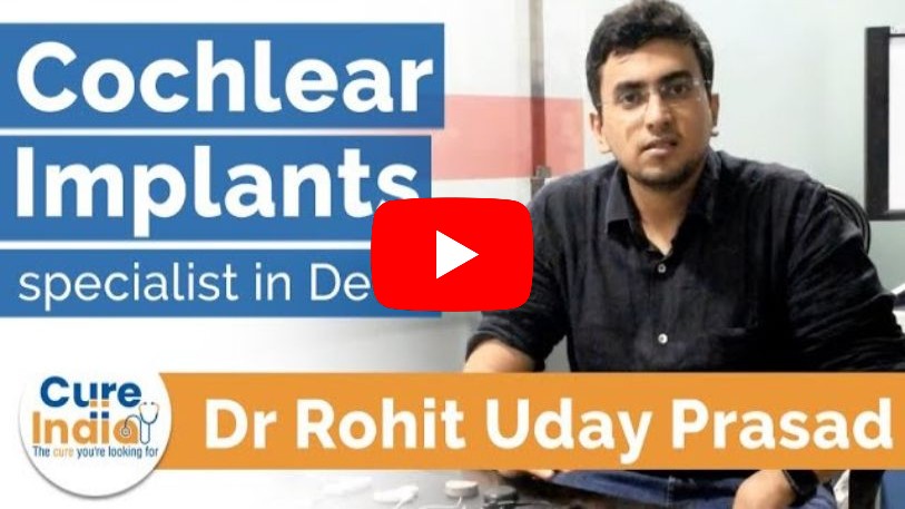 Dr. Rohit Uday Prasad Cochlear Implants